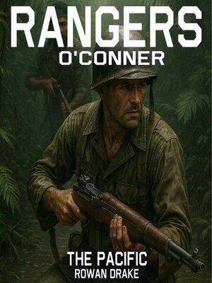 cover image of Rangers, O'Conner, the Pacific